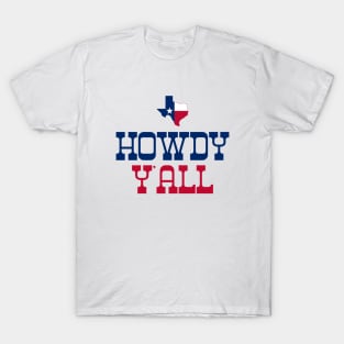 Howdy Yall Texas Cowboy #6 T-Shirt